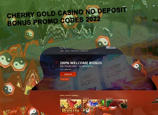 New no deposit bonus for cherry gold casino