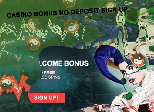 No deposit sign up bonus